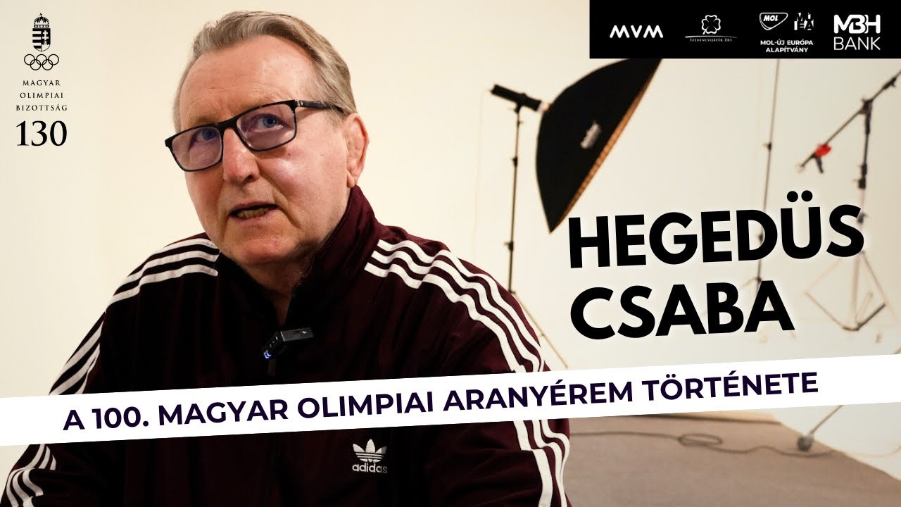 Hegedüs Csaba: a 100. magyar olimpiai arany története