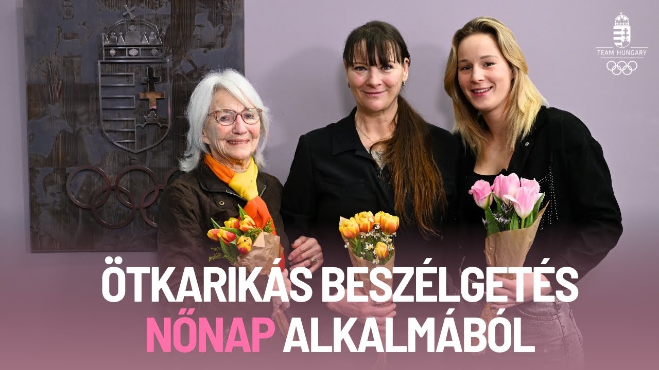 Három generáció női klasszisai: Sákovicsné Dömölky Lídia, Kőbán Rita, Hámori Luca